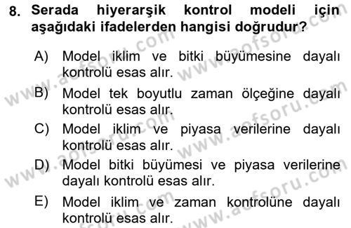 Örtü Altı Üretim Sistemleri Dersi 2021 - 2022 Yılı (Final) Dönem Sonu Sınav Soruları 8. Soru