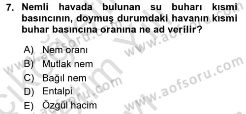 Örtü Altı Üretim Sistemleri Dersi 2021 - 2022 Yılı Yaz Okulu Sınav Soruları 7. Soru