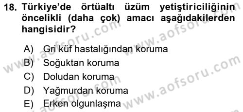 Örtü Altı Üretim Sistemleri Dersi 2022 - 2023 Yılı Yaz Okulu Sınav Soruları 18. Soru