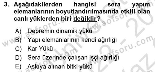 Örtü Altı Üretim Sistemleri Dersi 2022 - 2023 Yılı Yaz Okulu Sınav Soruları 3. Soru