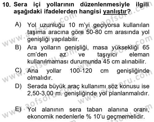 Örtü Altı Üretim Sistemleri Dersi 2023 - 2024 Yılı (Vize) Ara Sınav Soruları 10. Soru