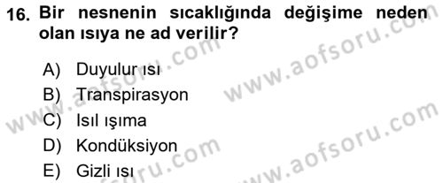 Örtü Altı Üretim Sistemleri Dersi 2023 - 2024 Yılı (Vize) Ara Sınav Soruları 16. Soru