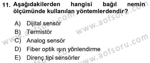 Örtü Altı Üretim Sistemleri Dersi 2023 - 2024 Yılı Yaz Okulu Sınav Soruları 11. Soru