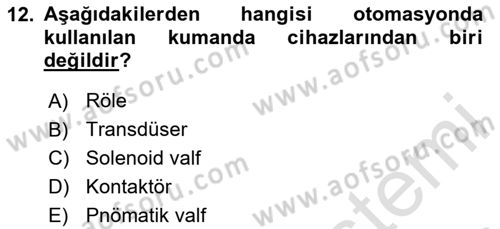 Örtü Altı Üretim Sistemleri Dersi 2023 - 2024 Yılı Yaz Okulu Sınav Soruları 12. Soru