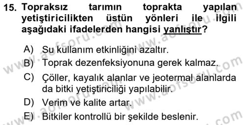 Örtü Altı Üretim Sistemleri Dersi 2023 - 2024 Yılı Yaz Okulu Sınav Soruları 15. Soru