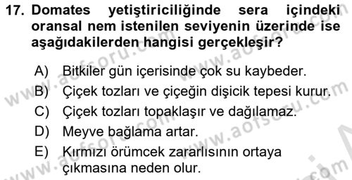 Örtü Altı Üretim Sistemleri Dersi 2023 - 2024 Yılı Yaz Okulu Sınav Soruları 17. Soru