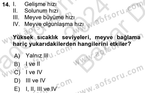 Örtü Altı Üretim Sistemleri Dersi 2024 - 2025 Yılı (Vize) Ara Sınav Soruları 14. Soru
