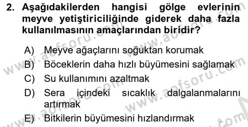Örtü Altı Üretim Sistemleri Dersi 2024 - 2025 Yılı (Vize) Ara Sınav Soruları 2. Soru