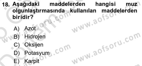 Örtü Altı Üretim Sistemleri Dersi 2024 - 2025 Yılı (Final) Dönem Sonu Sınav Soruları 18. Soru