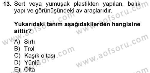Balık Yetiştiriciliği Dersi 2012 - 2013 Yılı (Vize) Ara Sınav Soruları 13. Soru