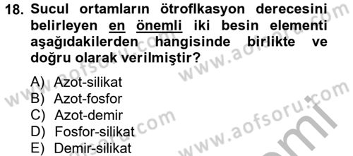 Balık Yetiştiriciliği Dersi 2012 - 2013 Yılı (Vize) Ara Sınav Soruları 18. Soru
