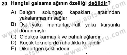 Balık Yetiştiriciliği Dersi 2012 - 2013 Yılı (Vize) Ara Sınav Soruları 20. Soru