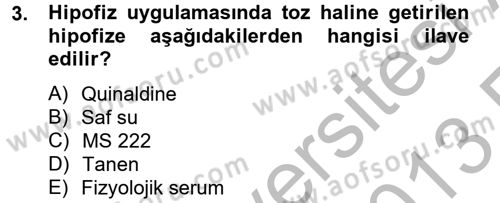 Balık Yetiştiriciliği Dersi 2012 - 2013 Yılı (Vize) Ara Sınav Soruları 3. Soru
