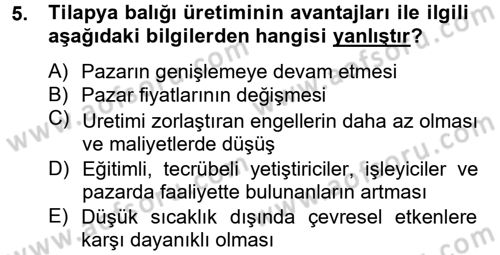 Balık Yetiştiriciliği Dersi 2012 - 2013 Yılı (Vize) Ara Sınav Soruları 5. Soru