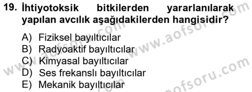 Balık Yetiştiriciliği Dersi 2012 - 2013 Yılı (Final) Dönem Sonu Sınav Soruları 19. Soru