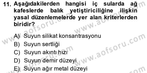 Balık Yetiştiriciliği Dersi 2013 - 2014 Yılı (Vize) Ara Sınav Soruları 11. Soru