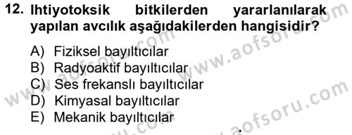 Balık Yetiştiriciliği Dersi 2013 - 2014 Yılı Tek Ders Sınav Soruları 12. Soru