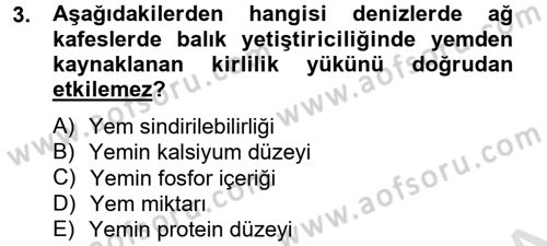 Balık Yetiştiriciliği Dersi 2013 - 2014 Yılı Tek Ders Sınav Soruları 3. Soru