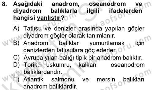 Balık Yetiştiriciliği Dersi 2013 - 2014 Yılı Tek Ders Sınav Soruları 8. Soru