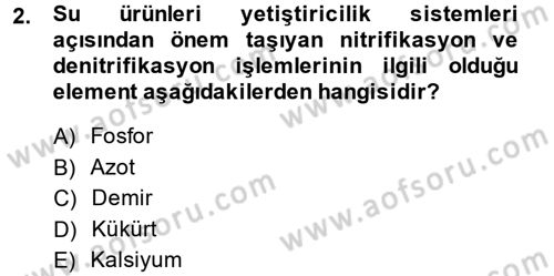 Balık Yetiştiriciliği Dersi 2014 - 2015 Yılı (Final) Dönem Sonu Sınav Soruları 2. Soru