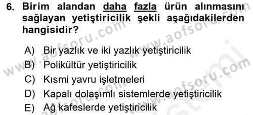 Balık Yetiştiriciliği Dersi 2015 - 2016 Yılı (Vize) Ara Sınav Soruları 6. Soru