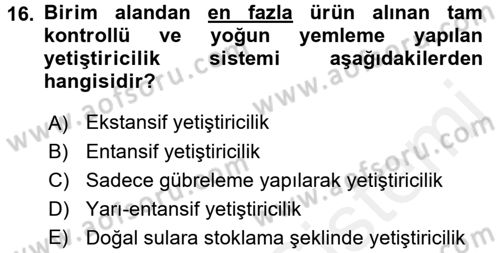 Balık Yetiştiriciliği Dersi 2015 - 2016 Yılı Tek Ders Sınav Soruları 16. Soru