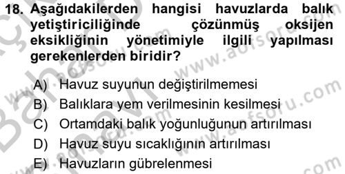 Balık Yetiştiriciliği Dersi 2016 - 2017 Yılı (Vize) Ara Sınav Soruları 18. Soru