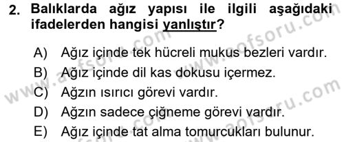 Balık Yetiştiriciliği Dersi 2016 - 2017 Yılı (Vize) Ara Sınav Soruları 2. Soru