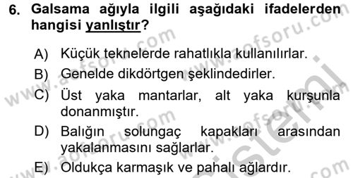 Balık Yetiştiriciliği Dersi 2016 - 2017 Yılı (Vize) Ara Sınav Soruları 6. Soru