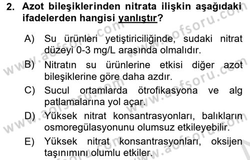 Balık Yetiştiriciliği Dersi 2016 - 2017 Yılı (Final) Dönem Sonu Sınav Soruları 2. Soru