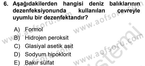 Balık Yetiştiriciliği Dersi 2016 - 2017 Yılı (Final) Dönem Sonu Sınav Soruları 6. Soru