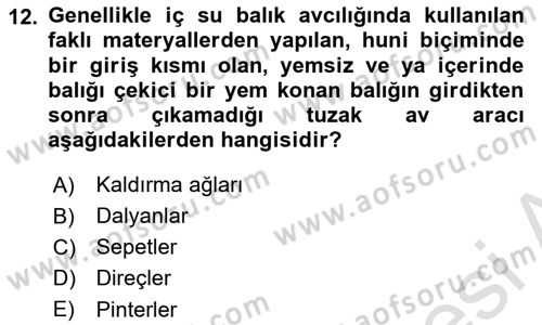 Balık Yetiştiriciliği Dersi 2020 - 2021 Yılı Yaz Okulu Sınav Soruları 12. Soru