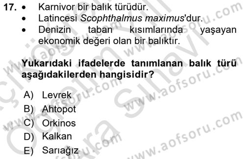 Balık Yetiştiriciliği Dersi 2021 - 2022 Yılı (Vize) Ara Sınav Soruları 17. Soru