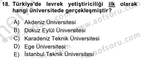 Balık Yetiştiriciliği Dersi 2021 - 2022 Yılı (Vize) Ara Sınav Soruları 18. Soru