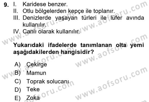 Balık Yetiştiriciliği Dersi 2021 - 2022 Yılı (Final) Dönem Sonu Sınav Soruları 9. Soru