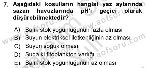 Balık Yetiştiriciliği Dersi 2021 - 2022 Yılı Yaz Okulu Sınav Soruları 7. Soru