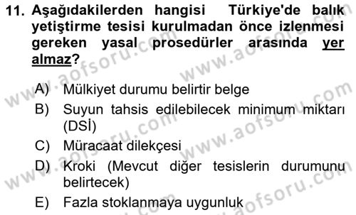 Balık Yetiştiriciliği Dersi 2024 - 2025 Yılı (Vize) Ara Sınav Soruları 11. Soru