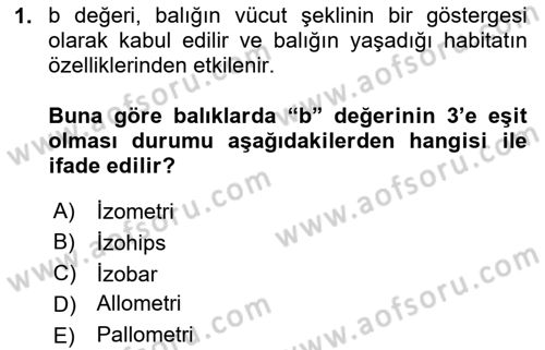 Balık Yetiştiriciliği Dersi 2024 - 2025 Yılı (Final) Dönem Sonu Sınav Soruları 1. Soru