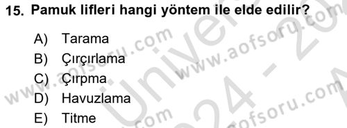 Tarla Bitkileri Dersi 2024 - 2025 Yılı (Vize) Ara Sınav Soruları 15. Soru