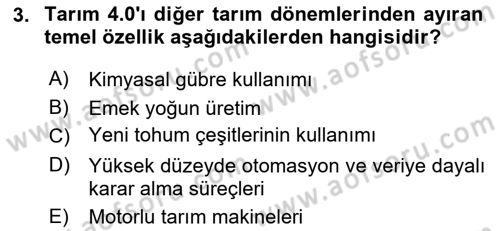 Tarım 4.0 Dersi 2024 - 2025 Yılı (Vize) Ara Sınav Soruları 3. Soru