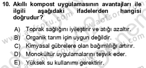 Tarım 4.0 Dersi 2024 - 2025 Yılı (Final) Dönem Sonu Sınav Soruları 10. Soru
