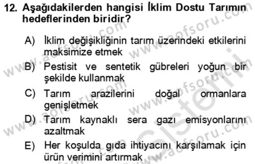 Tarım 4.0 Dersi 2024 - 2025 Yılı (Final) Dönem Sonu Sınav Soruları 12. Soru