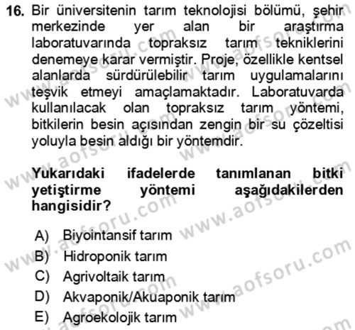 Tarım 4.0 Dersi 2024 - 2025 Yılı (Final) Dönem Sonu Sınav Soruları 16. Soru