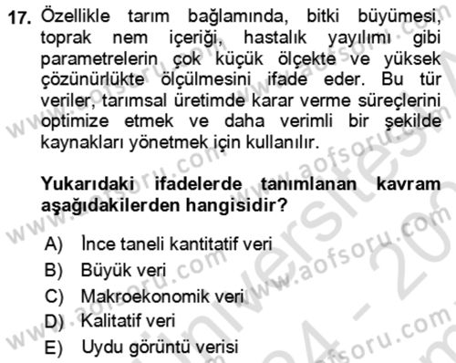 Tarım 4.0 Dersi 2024 - 2025 Yılı (Final) Dönem Sonu Sınav Soruları 17. Soru