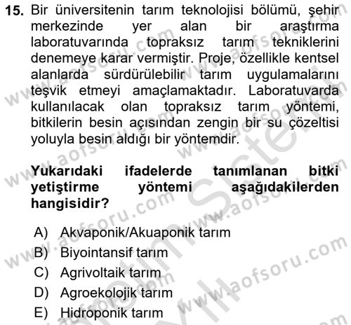 Tarım 4.0 Dersi 2024 - 2025 Yılı Yaz Okulu Sınav Soruları 15. Soru