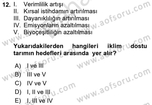 Tarım 4.0 Dersi 2025 - 2026 Yılı (Final) Dönem Sonu Sınav Soruları 12. Soru