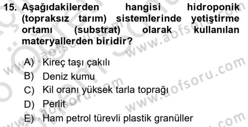Tarım 4.0 Dersi 2025 - 2026 Yılı (Final) Dönem Sonu Sınav Soruları 15. Soru