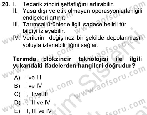 Tarım 4.0 Dersi 2025 - 2026 Yılı (Final) Dönem Sonu Sınav Soruları 20. Soru