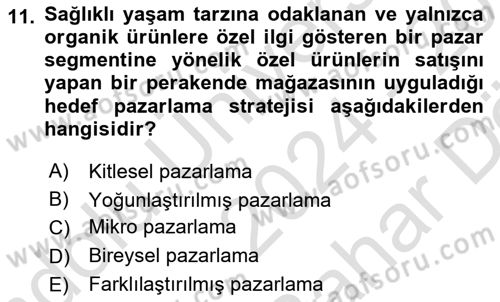Tarımsal Pazarlama Dersi 2024 - 2025 Yılı (Vize) Ara Sınav Soruları 11. Soru