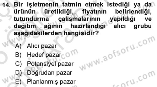 Tarımsal Pazarlama Dersi 2024 - 2025 Yılı (Vize) Ara Sınav Soruları 14. Soru
